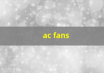 ac fans